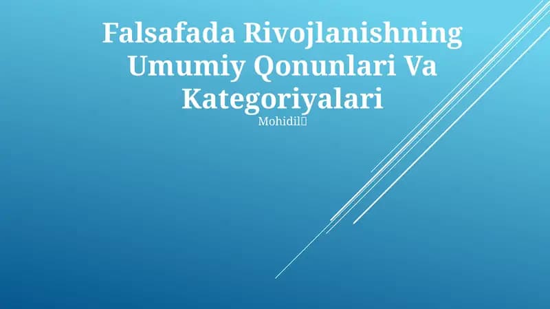 Falsafada Rivojlanishning Umumiy Qonunlari Va Kategoriyalari