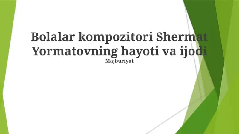 Shermat Yormatovning hayoti va ijodi