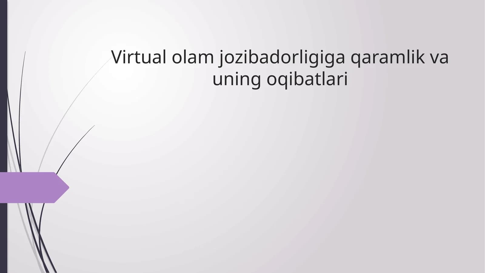 Virtualolamjozibadorligigaqaramlikvauningoqibatlari