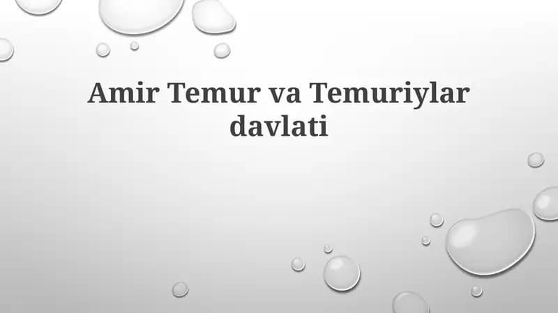 Amir Temur va Temuriylar davlati