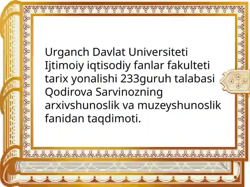 O’rta Osiyo xonliklarida arxivlarning o’rganilishi