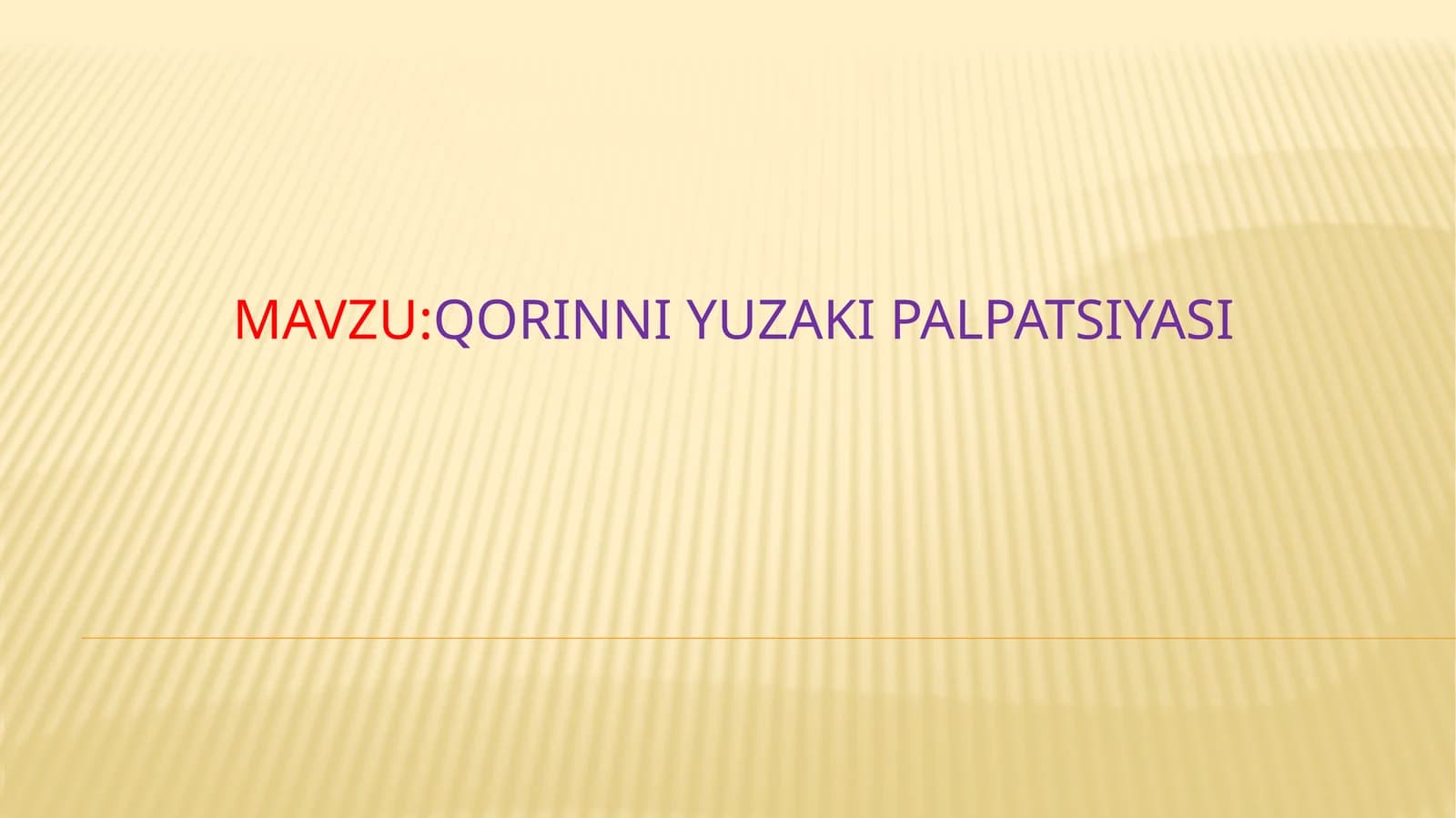 Qorinning yuzaki palpatsiyasi
