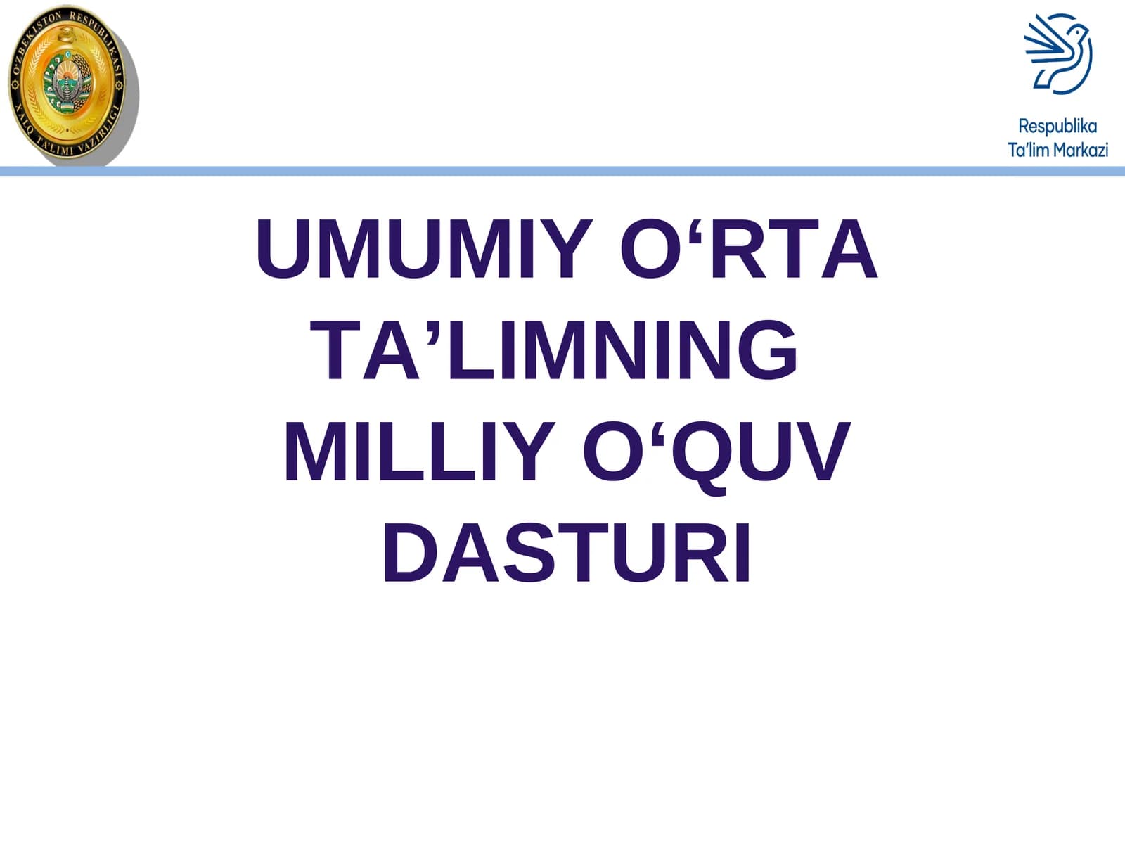 UMUMIY O‘RTA TA’LIMNING MILLIY O‘QUV DASTURI