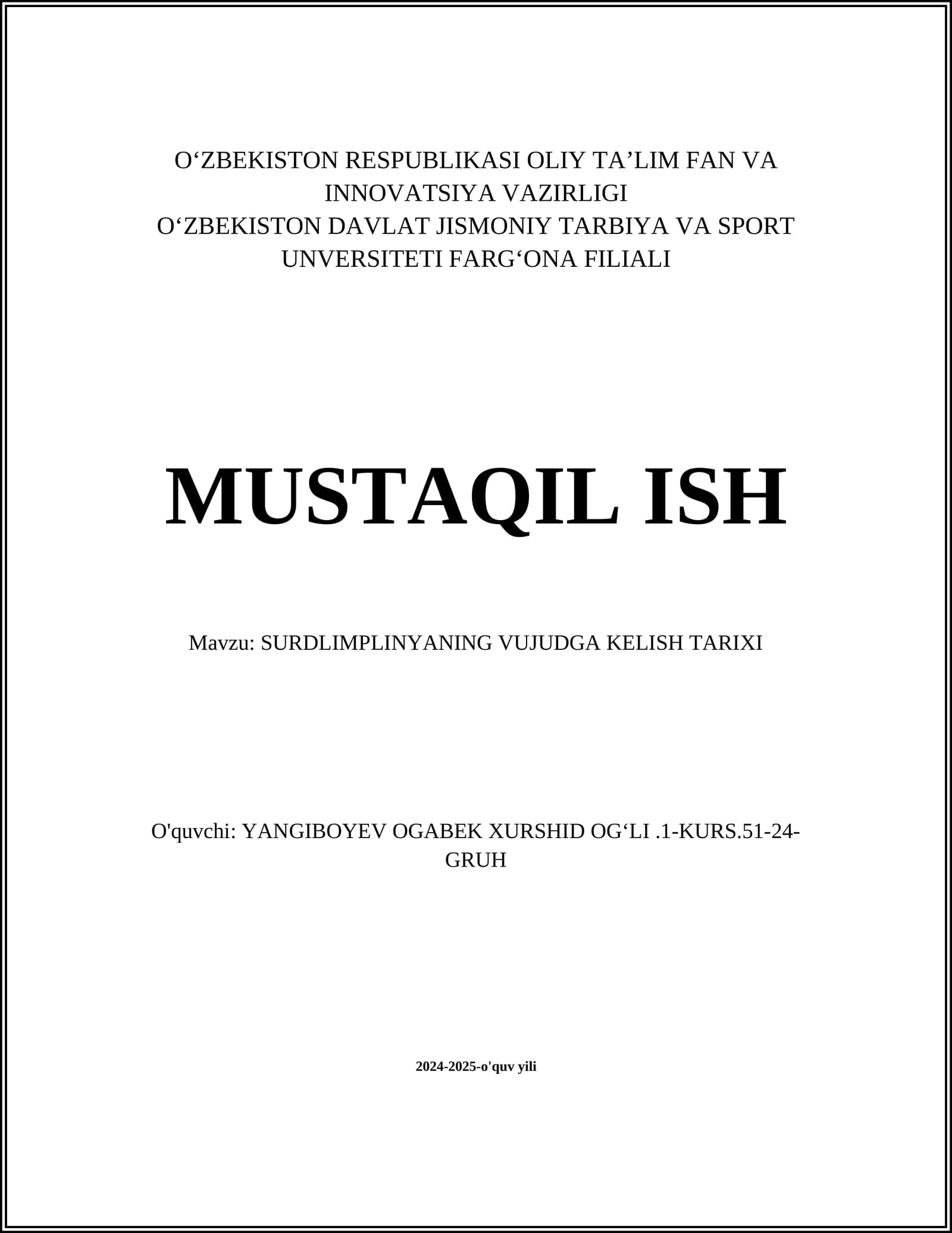 SURDLIMPLINYANING VUJUDGA KELISH TARIXI
