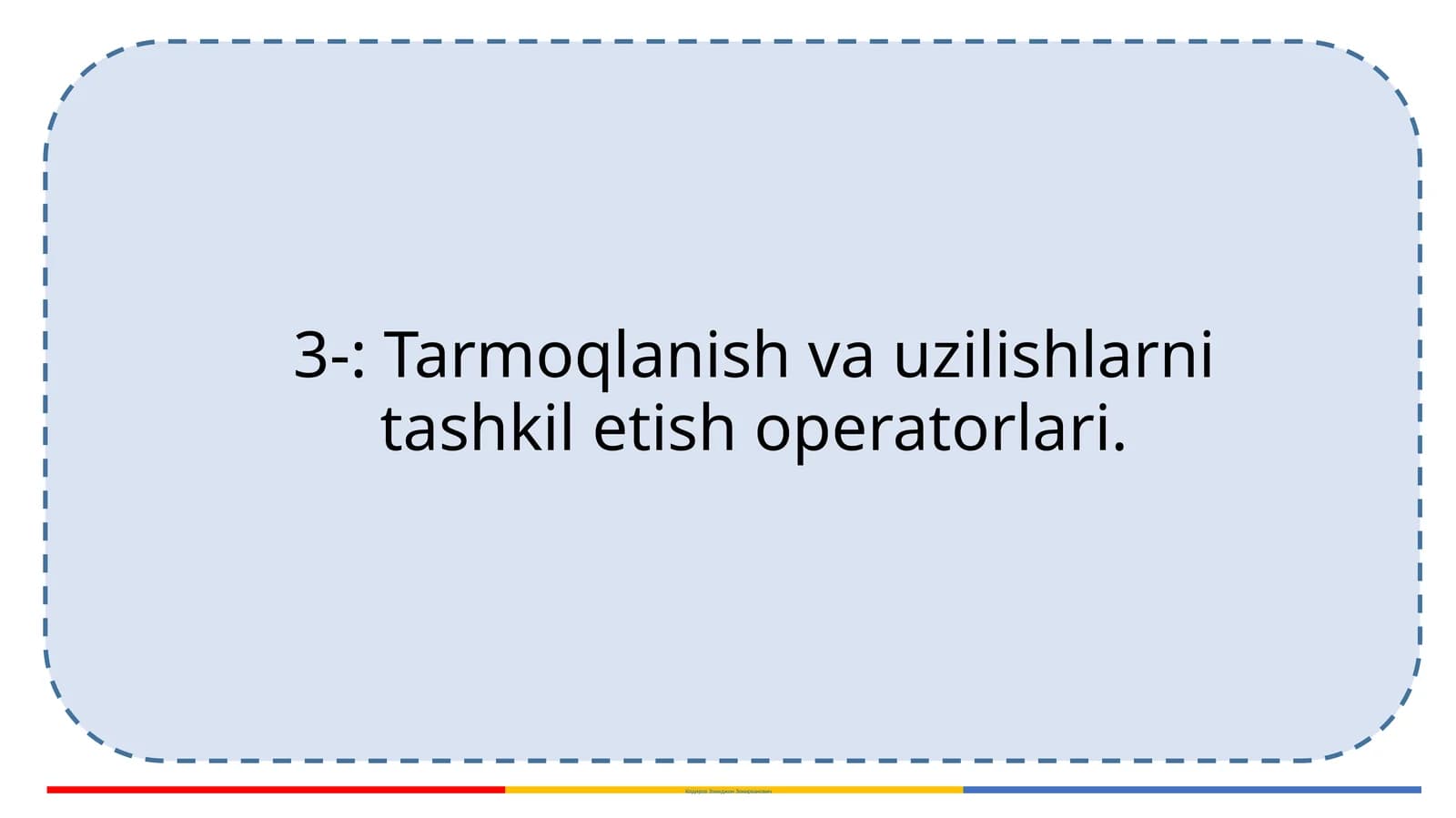 Tarmoqlanish va uzilishlarni tashkil etish operatorlari