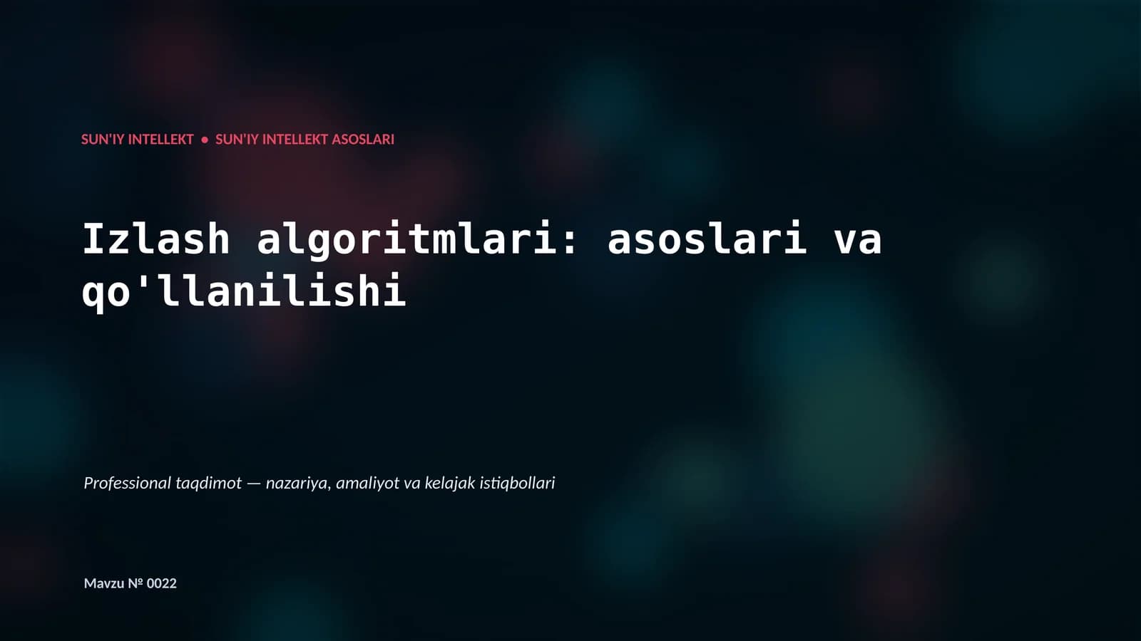 SUN'IY INTELLEKT ASOSLARI