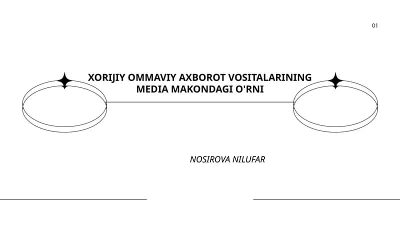 Xorijiy ommaviy axborot vositalarining media makondagi o'rni