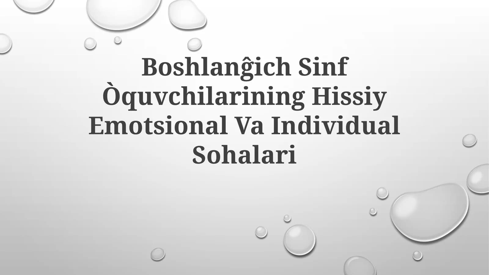 Boshlanĝich Sinf Òquvchilarining Hissiy Emotsional Va IndividualSohalari
