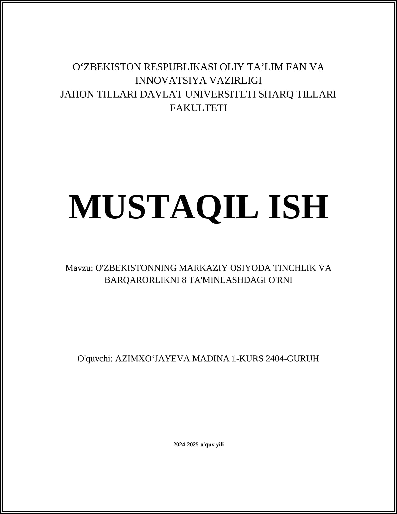 O'ZBEKISTONNING MARKAZIY OSIYODA TINCHLIK VA BARQARORLIKNI 8 TA'MINLASHDAGI O'RNI