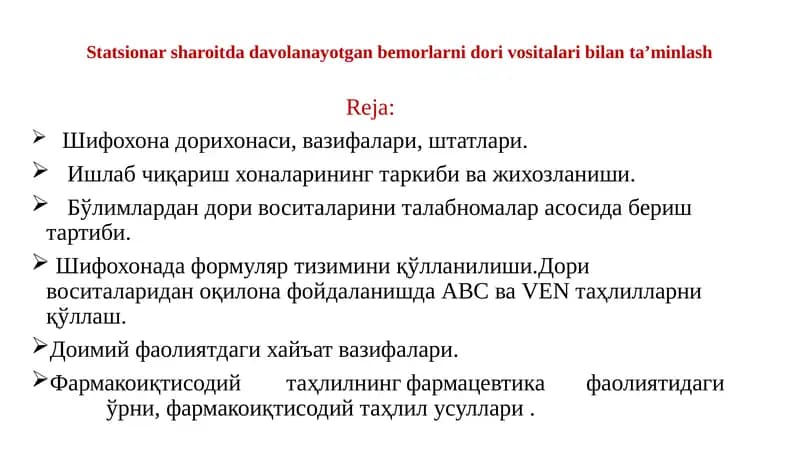 Statsionar sharoitda davolanayotgan bemorlarni dorivoris ishlarini tanlash