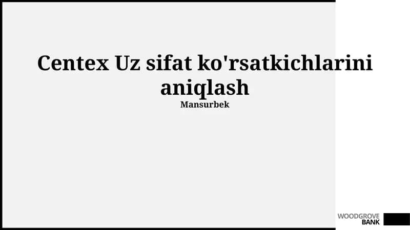Centex Uz sifat ko'rsatkichlarini aniqlash