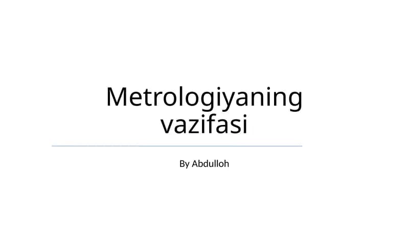 Metrologiyaning vazifasi