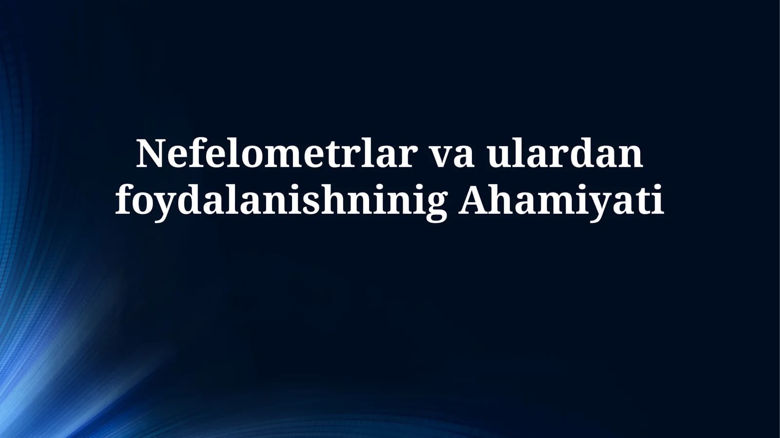 Nefelometrlar: Ta'rif va Ishlash Prinsipi