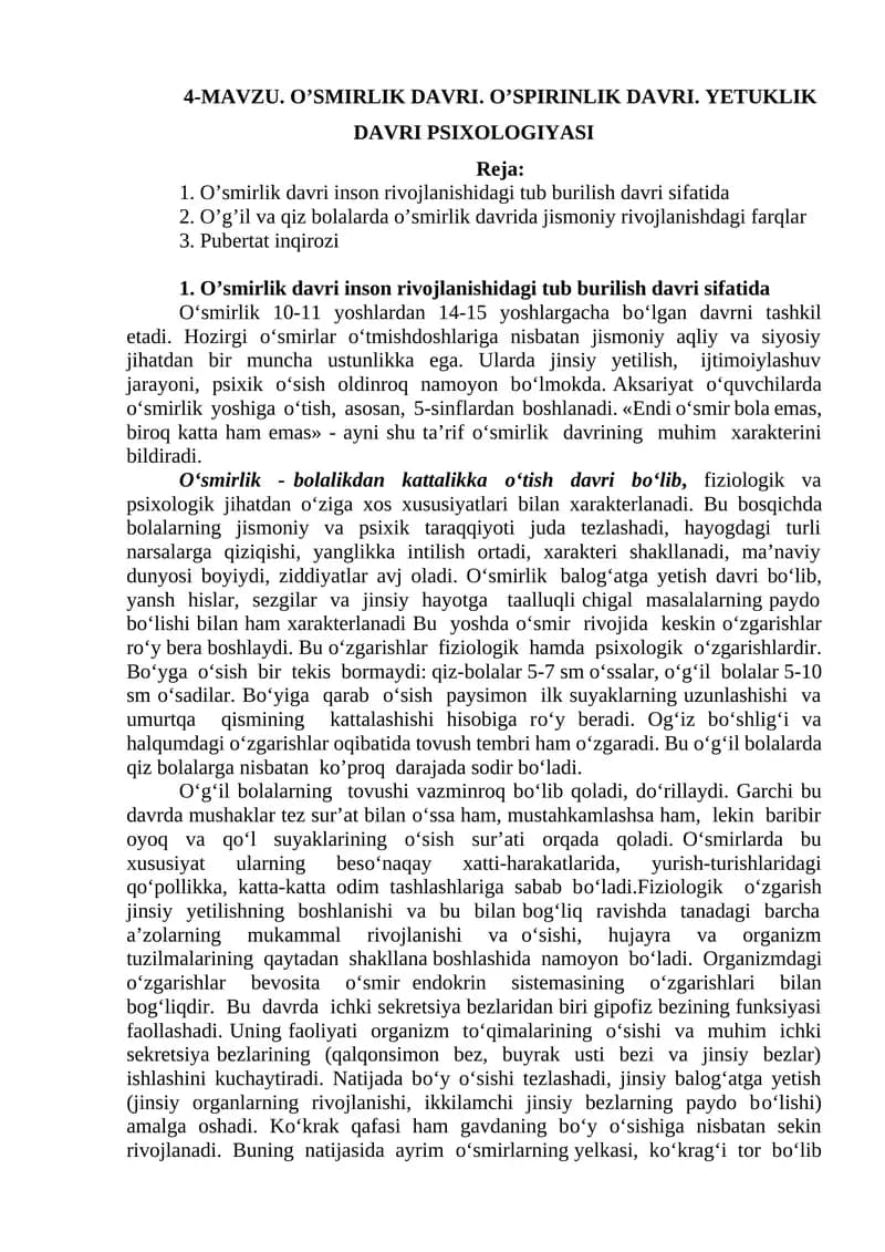 O’SMIRLIK DAVRI. O’SPIRINLIK DAVRI. YETUKLIK DAVRI PSIXOLOGIYASI
