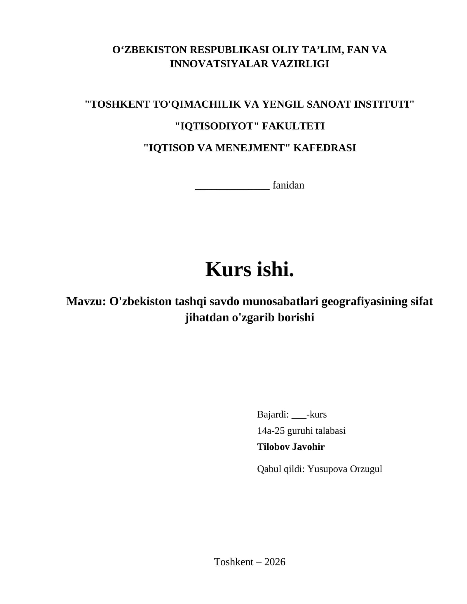 O'zbekiston tashqi savdo munosabatlari geografiyasining sifat jihatdan o'zgarib borishi