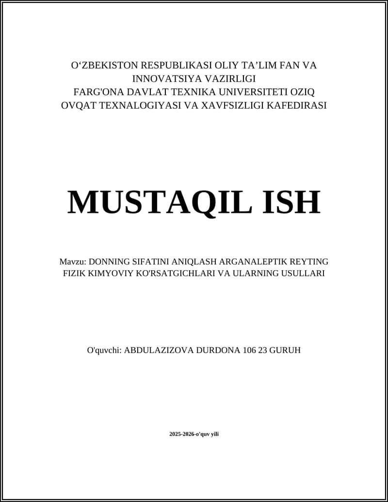 DONNING SIFATINI ANIQLASH ARGANALEPTIK REYTING FIZIK KIMYOVIY KO'RSATGICHLARI VA ULARNING USULLARI