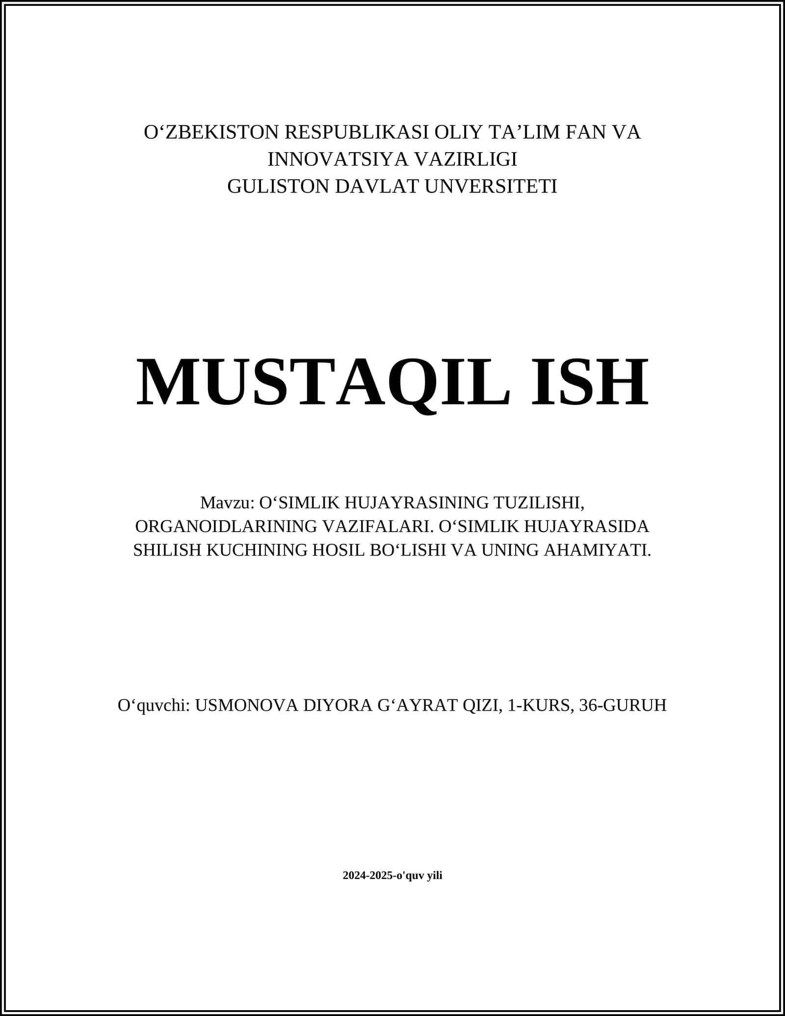 OʻSIMLIK HUJAYRASINING TUZILISHI, ORGANOIDLARINING VAZIFALARI