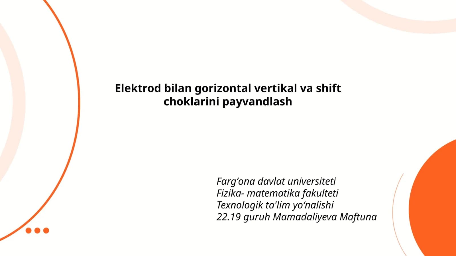 Elektrod bilan gorizontal vertikal va shift choklarini payvandlash