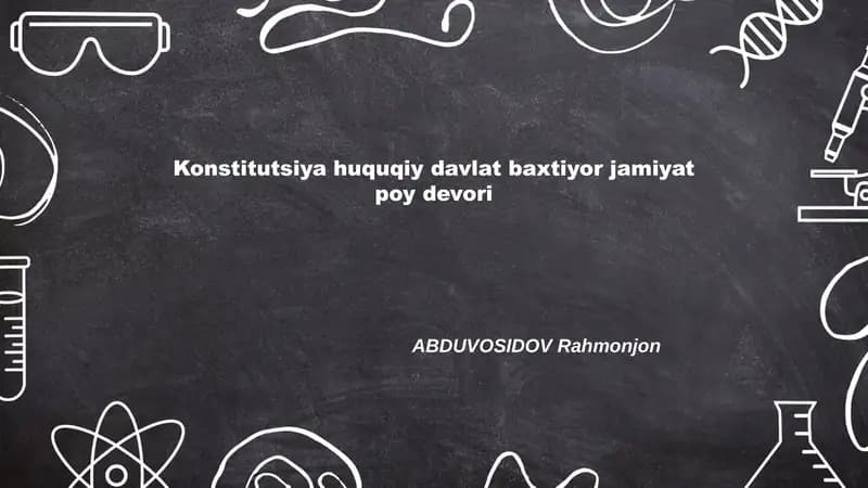 Konstitutsiya huquqiy davlat baxtiyor jamiyat poy devori