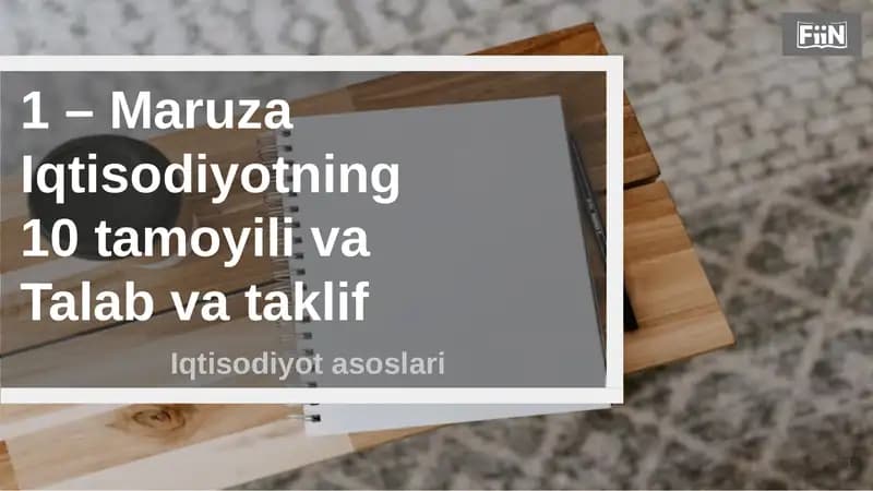 Iqtisodiyotning 10 tamoyili va Talab va taklif