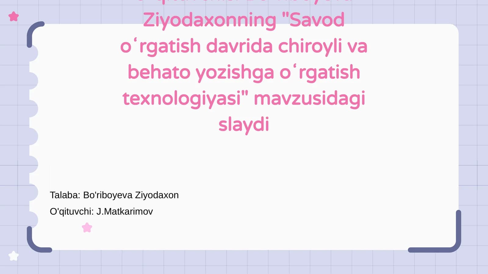 Savod oʻrgatish davrida chiroyli va behato yozishga oʻrgatish texnologiyasi