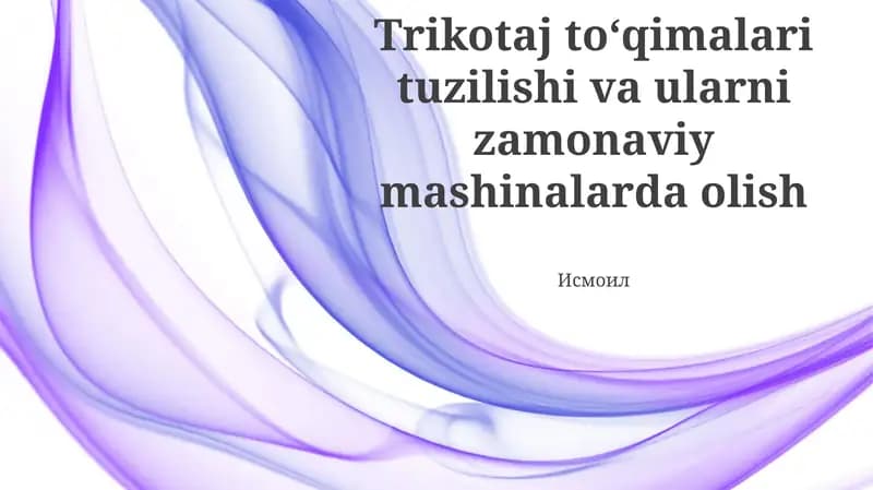 Trikotaj mato asoslari