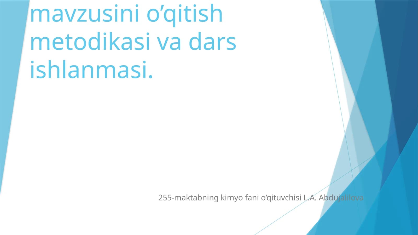 Galogenlar mavzusini o’qitish metodikasi va dars ishlanmasi