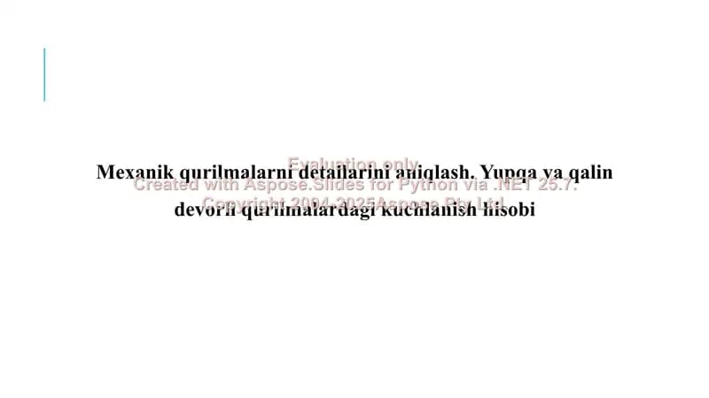 Mexanik qurilmalarni detallarini aniqlash. Yupqa va qalin devorli qurilmalardagi kuchlanish hisobi