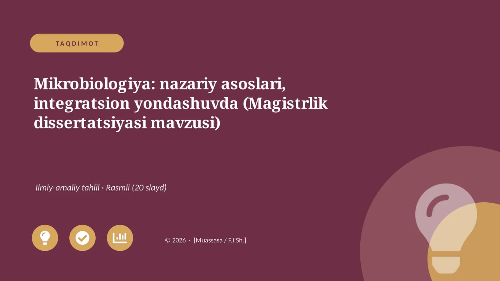 Mikrobiologiya: nazariy asoslari, integratsion yondashuvda (Magistrlik dissertatsiyasi mavzusi)