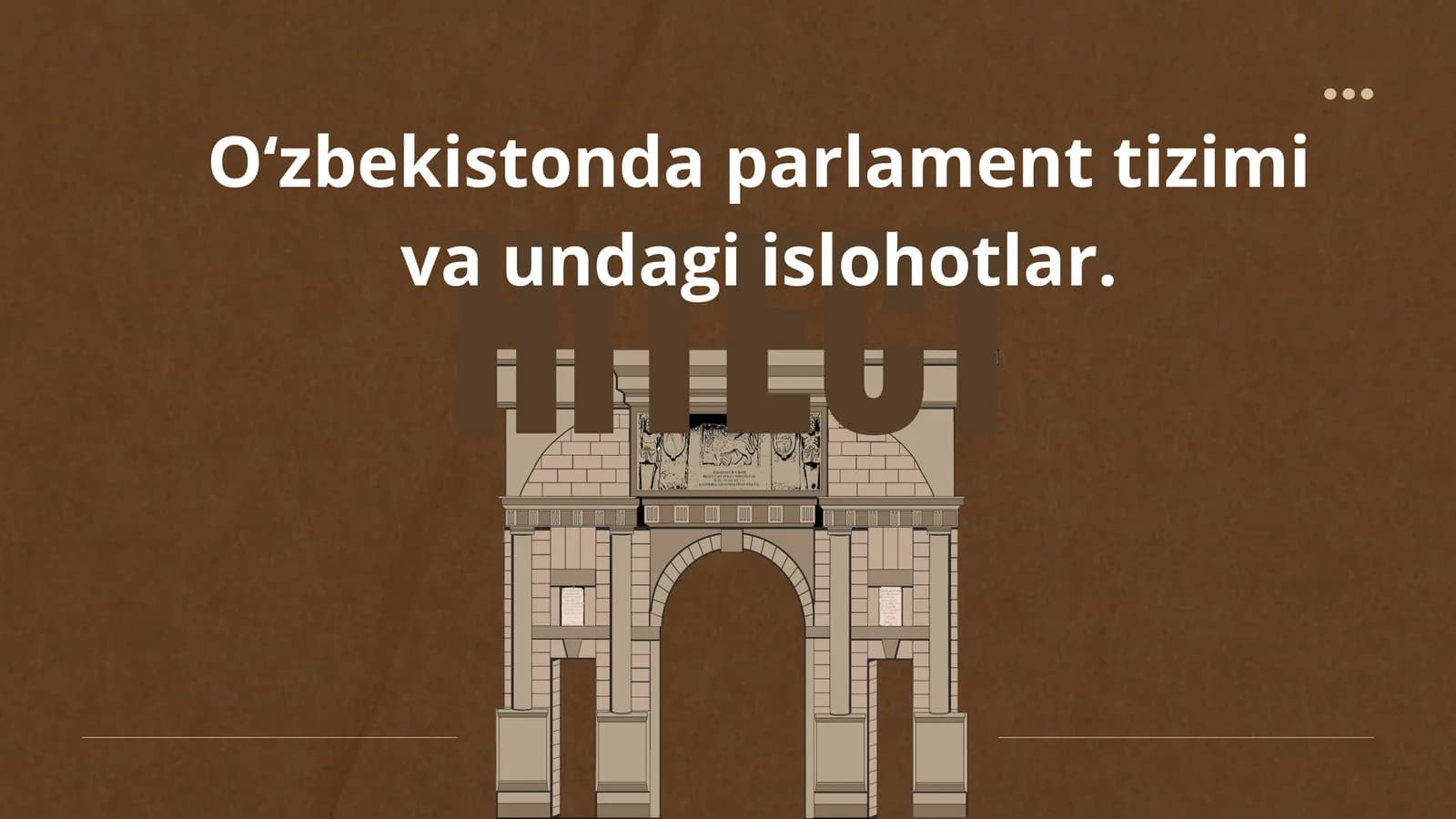 O'zbekistonda parlament tizimi va undagi islohotlar