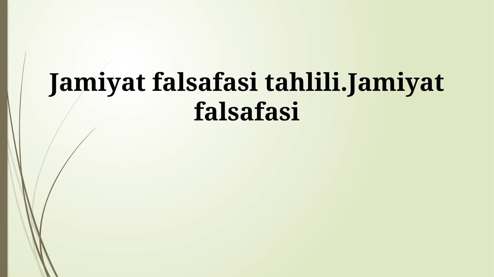 Jamiyat falsafasi tahlili