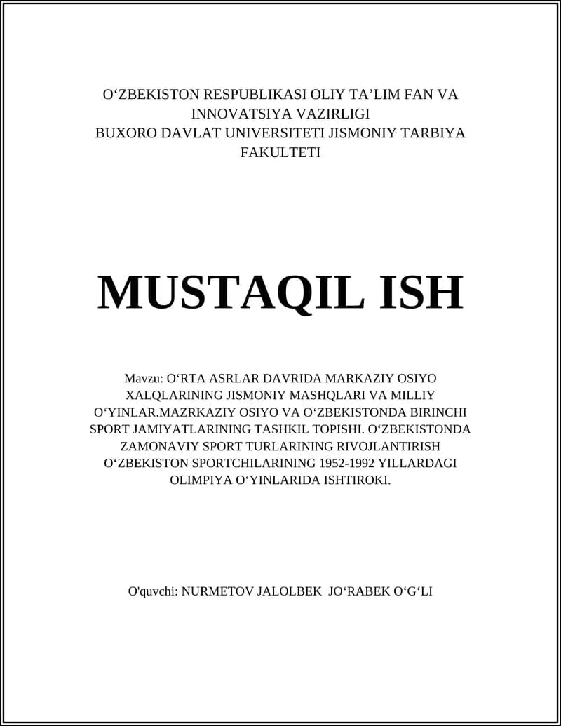 OʻRTA ASRLAR DAVRIDA MARKAZIY OSIYO XALQLARINING JISMONIY MASHQLARI VA MILLIY OʻYINLAR