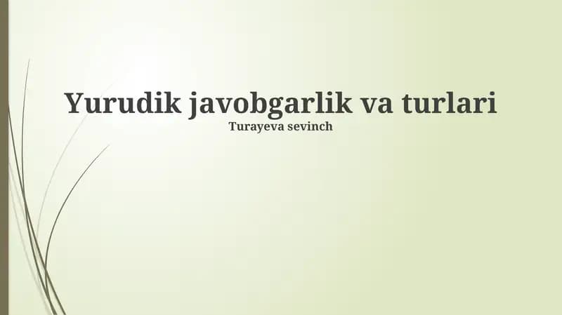 Huquqiy javobgarlik va turlari