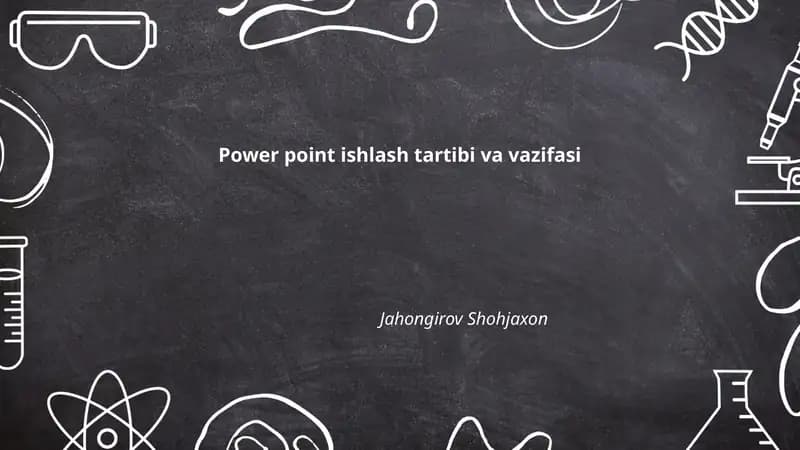 Power point ishlash tartibi va vazifasi