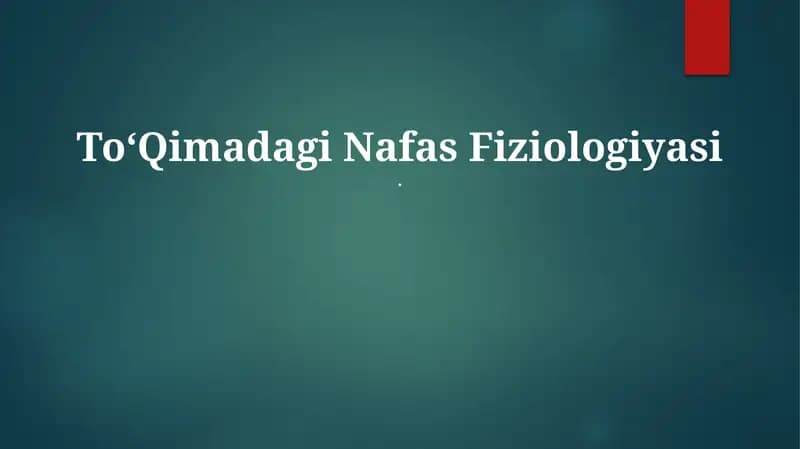 ToʻQimadagi Nafas Fiziologiyasi