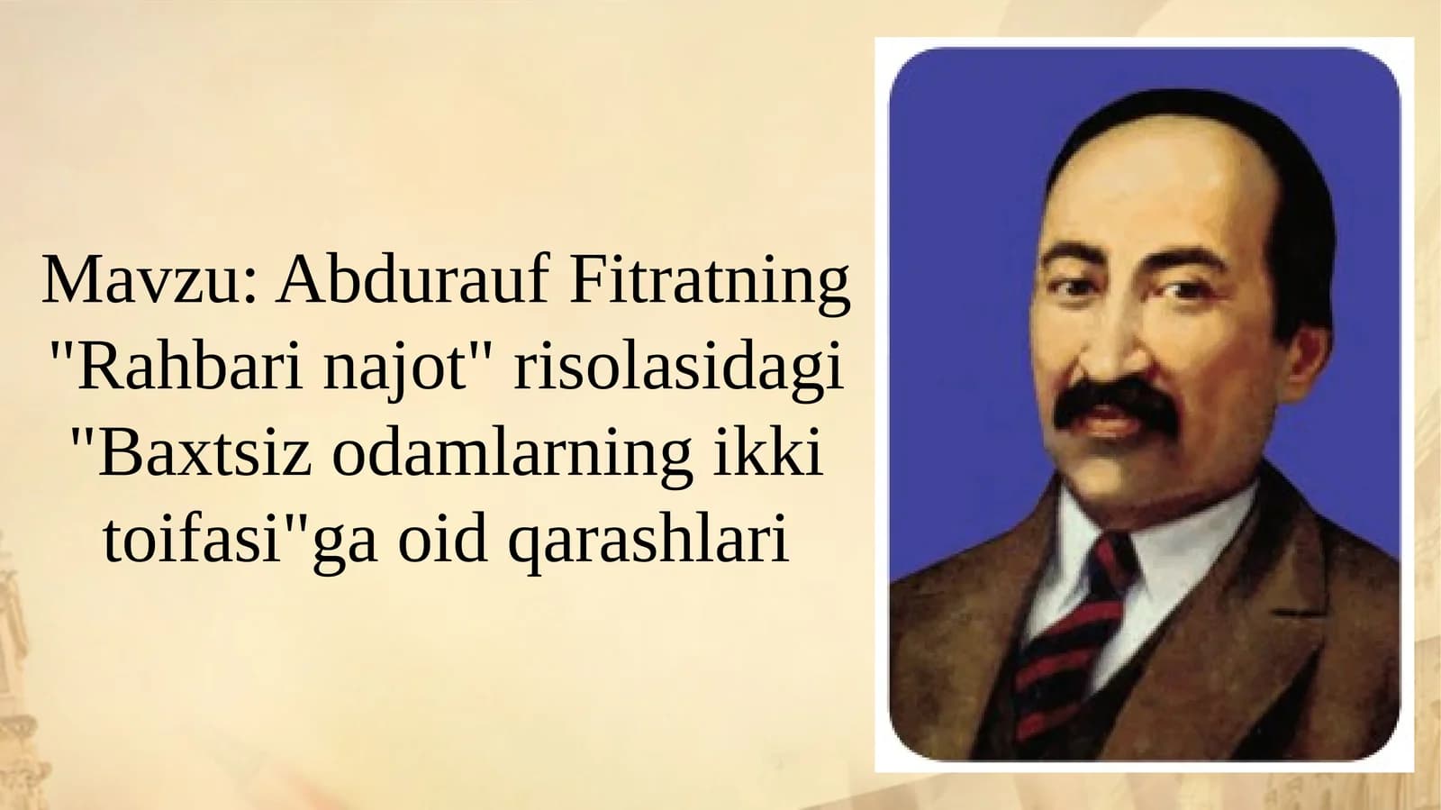 Abdurauf Fitratning "Rahbari najot" risolasidagi "Baxtsiz odamlarning ikki toifasi"ga oid qarashlari