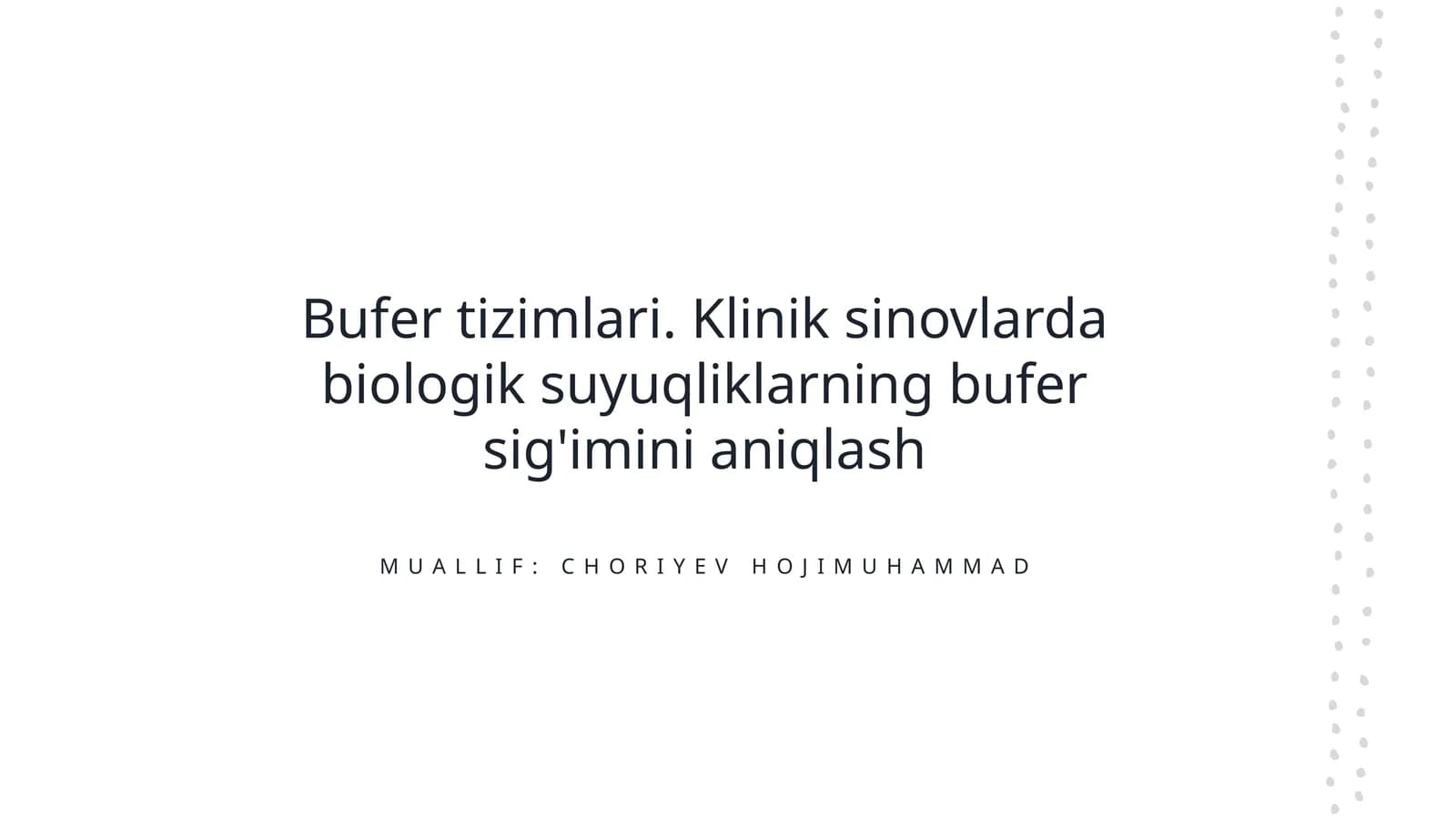 Bufer Tizimlari va ularning biologik sularining bufer sig'imi