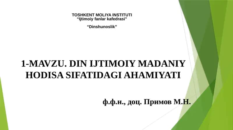 DIN IJTIMOIY MADANIY HODISA SIFATIDAGI AHAMIYATI