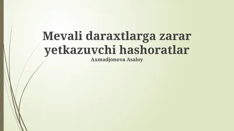 Mevali daraxtlarga zarar yetkazuvchi hashoratlar