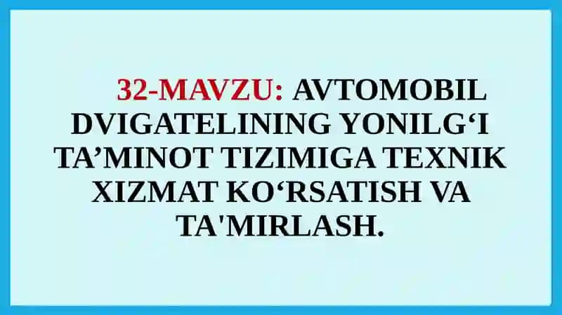 AVTOMOBIL DVIGATELINING YONILG‘I TA’MINOT TIZIMI