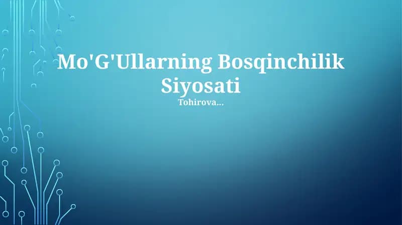 Mo'g'ullarning Bosqinchilik Siyosati