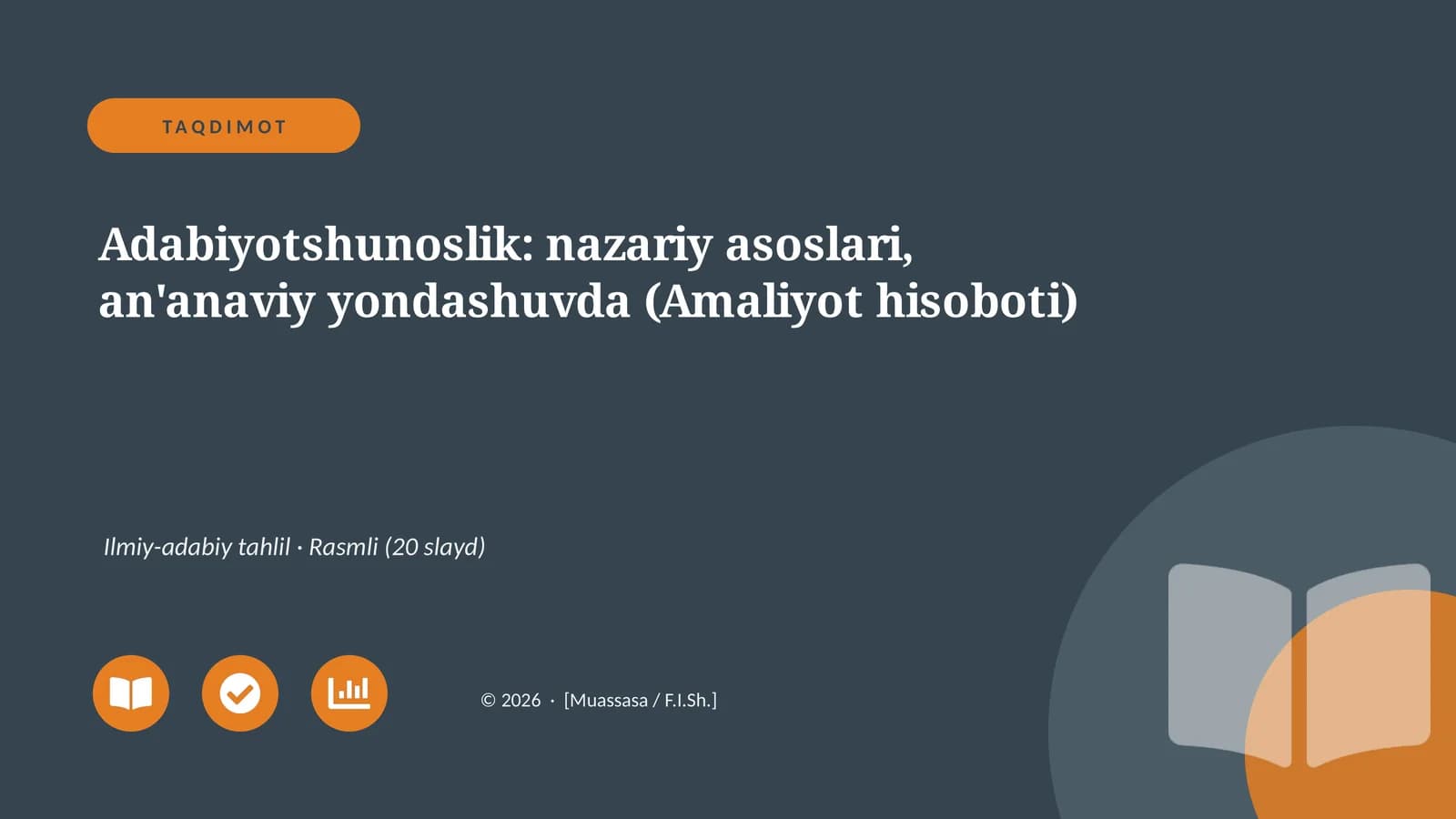 Adabiyotshunoslik: nazariy asoslari, an'anaviy yondashuvda (Amaliyot hisoboti)