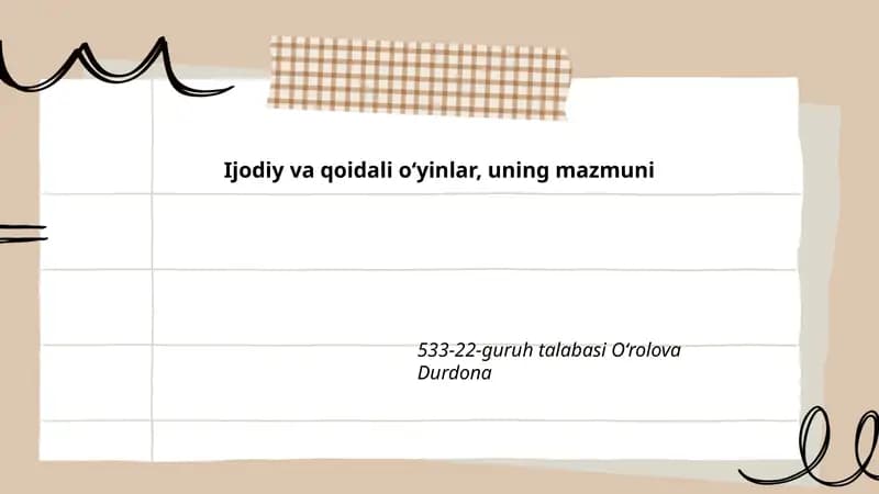 Ijodiy va qoidali oʻyinlar, uning mazmuni