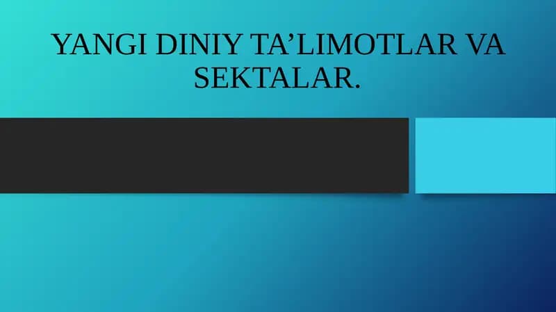 Yangi Diniy ta'limotlar va Sektalar