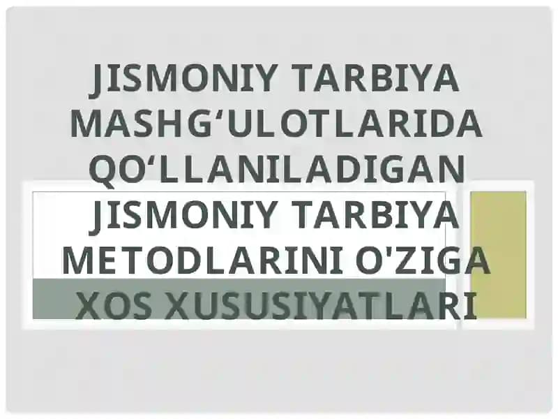 Jismoniy Tarbiya Mashg'ulotlari