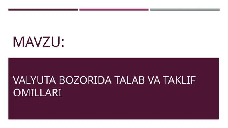 Valyuta bozorida talab va taklif omillari