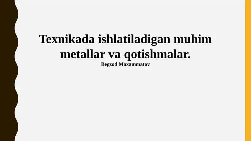 Metallar va qotishmalar