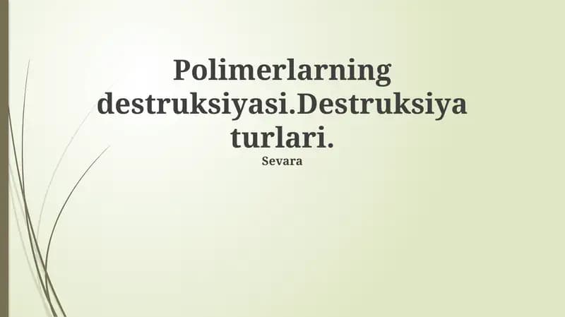 Polimerlarning destruksiyasi