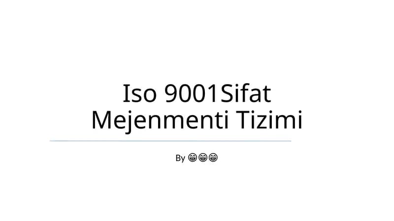 ISO 9001 Sifat Mejenmenti Tizimi