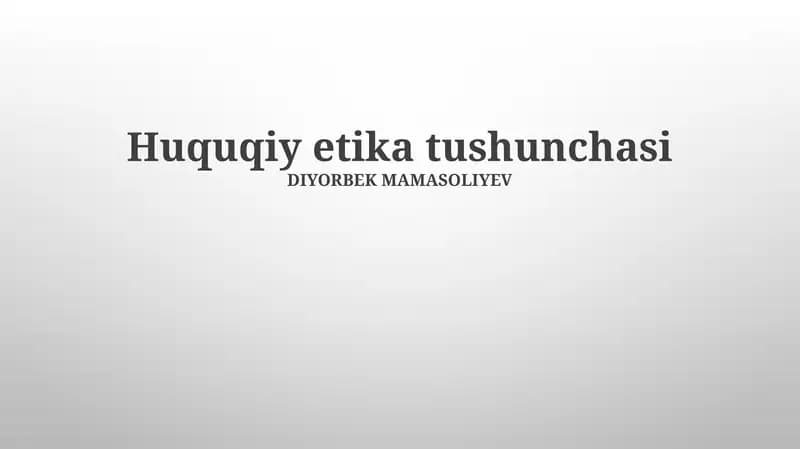 Huquqiy etika tushunchasi